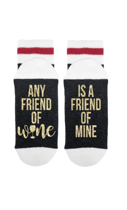 Women's spandex - infused socks for stretchSOCK DIRTY TO ME-ANY FRIEND OF WINE IS A FRIEND OF MINE